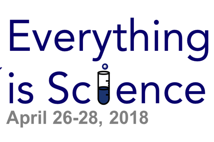 Everything is Science, April 26-28, 2018